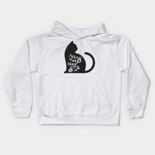A house is not a home without a cat Black 2 Kids Hoodie
